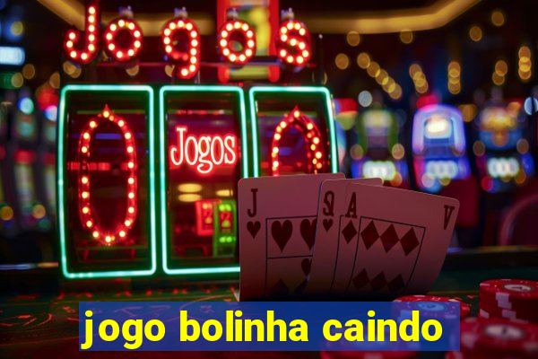 jogo bolinha caindo